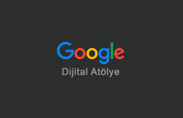 Google Dijital Atölye Nedir?
